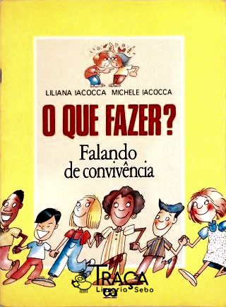 O Que Fazer?