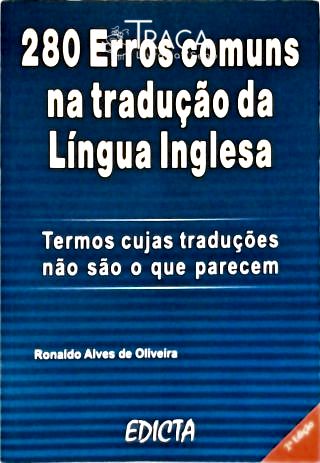 280 Erros Comuns Na Tradução da Língua Inglesa