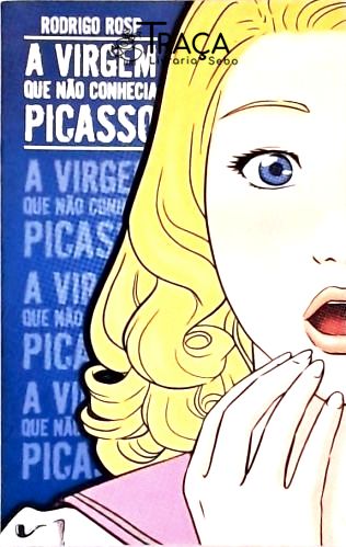 A Virgem Que Não Conhecia Picasso