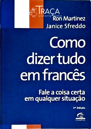Como Dizer Tudo em Francês