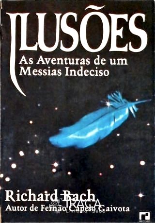 Ilusões - as Aventuras de Um Messias Indeciso