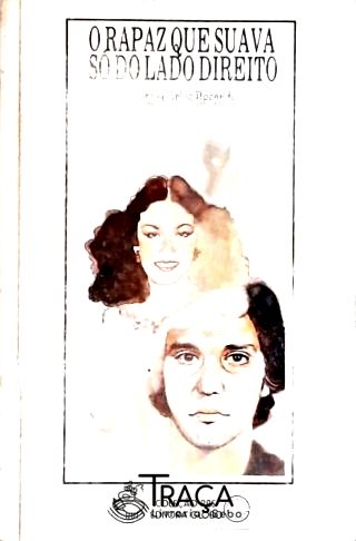 O Rapaz que Suava só do Lado Direito