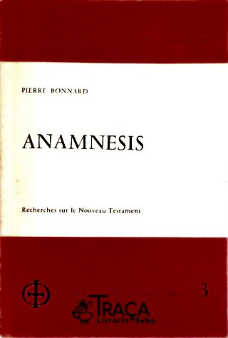 Anamnesis - Researches Sur Le Nouveau Testament