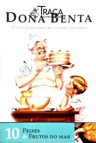 Dona Benta - Peixes & Frutos do Mar