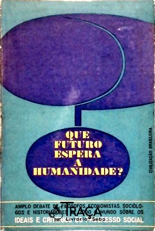 Que Futuro Espera a Humanidade?