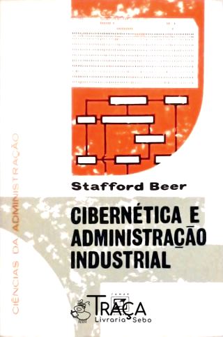 Cibernética e Administração Industrial