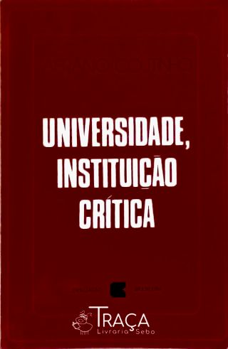 Universidade, Instituiçao Crítica