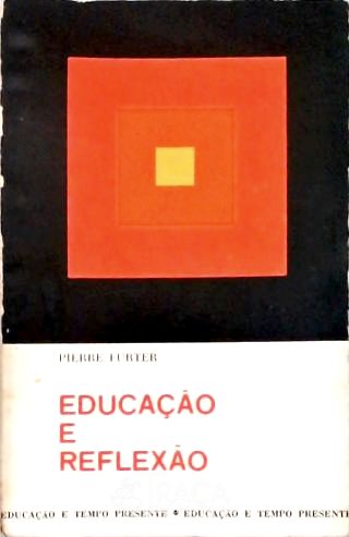 Educação e Reflexão