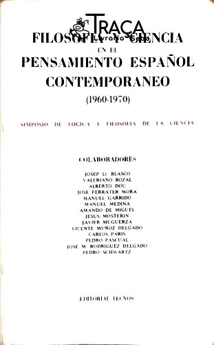 Filosofía Y Ciencia En El Pensamiento Español Contemporâneo (1960-1970)