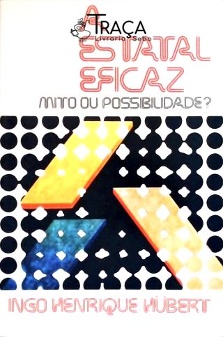 A Estatal Eficaz