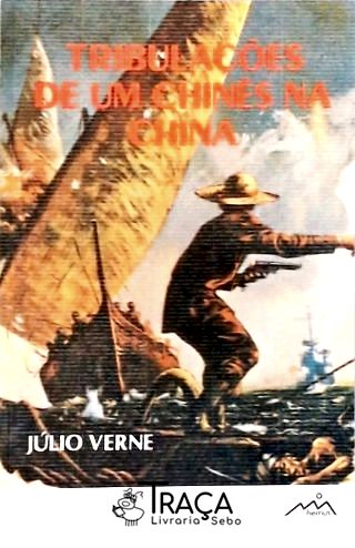 Tribulações de Um Chinês Na China