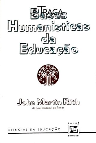 Bases Humanisticas da Educação