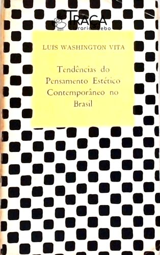 Tendência do Pensamento Estético Contemporâneo No Brasil