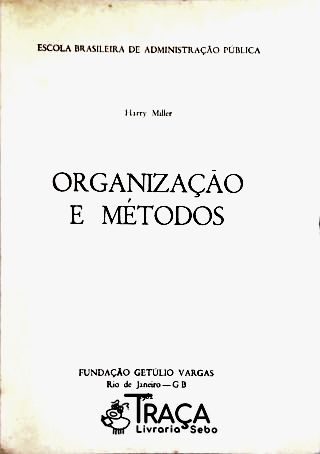 Organização e Métodos