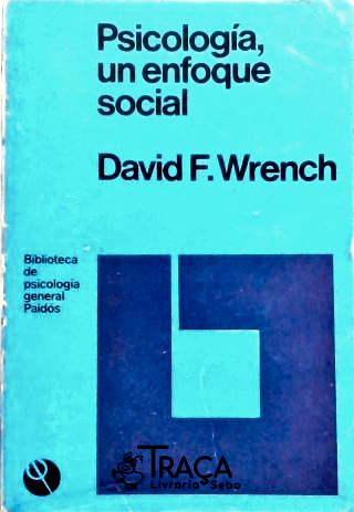 Psicologia, Un Enfoque Social