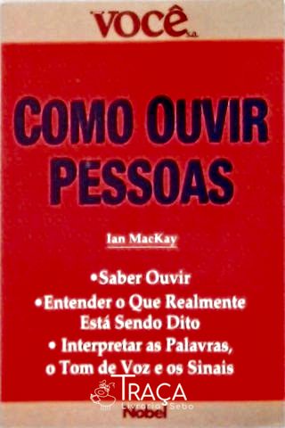Como Ouvir Pessoas