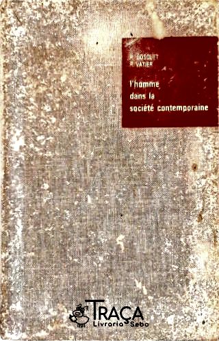 Lhomme Dans La Société Contemporaine