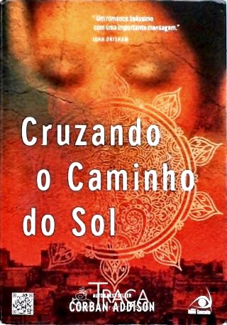 Cruzando o Caminho do Sol