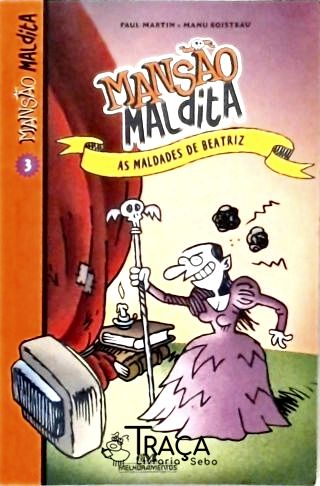 Mansão Maldita - as Maldades de Beatriz Nº 3
