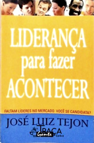 Liderança para Fazer Acontecer