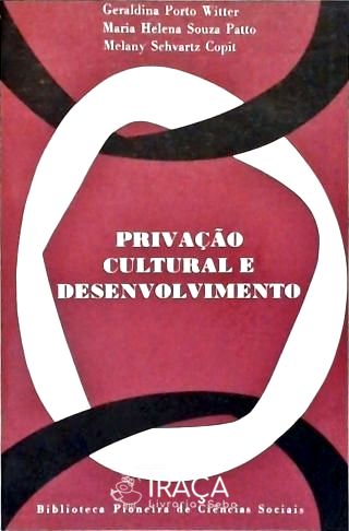 Privação Cultural e Desenvolvimento
