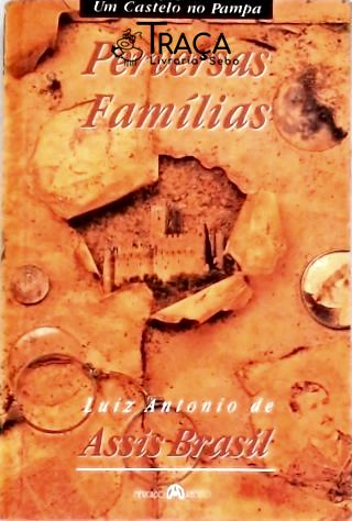 Um Castelo No Pampa - Perversas Famílias