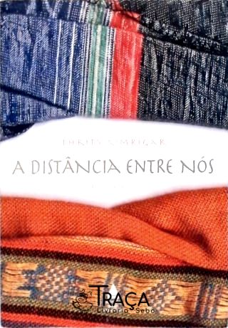 A Distância Entre Nós