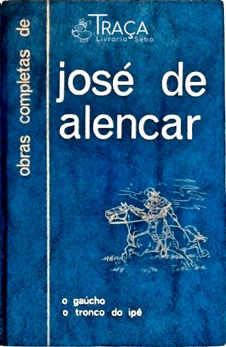 O Gaúcho - o Tronco do Ipê