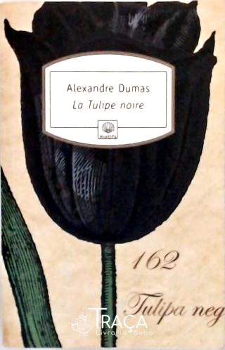 La Tulipe Noire