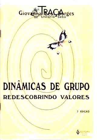 Dinâmicas De Grupo - Redescobrindo Valores