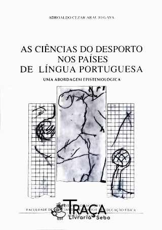 As Ciências do Desporto Nos Países de Língua Portuguesa