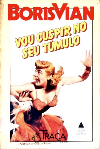 Vou Cuspir No Seu Túmulo