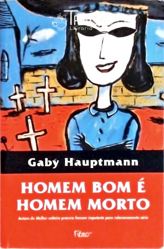 Homem Bom É Homem Morto