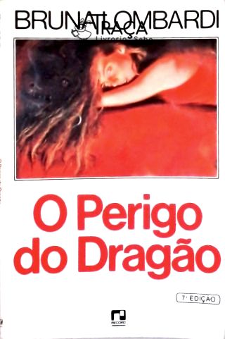 O Perigo do Dragao