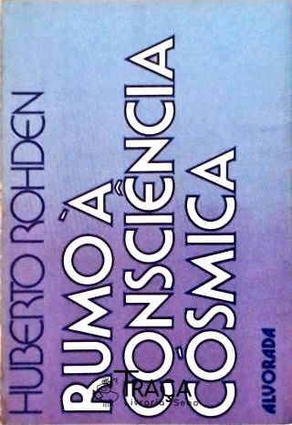 Rumo À Consciência Cósmica