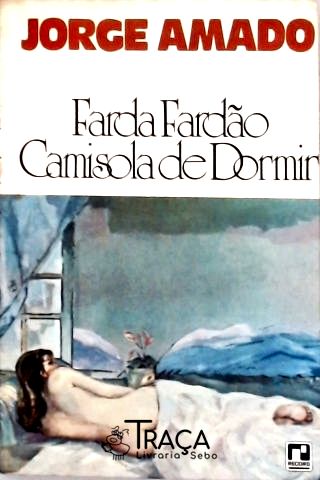 Farda, Fardão, Camisola de Dormir