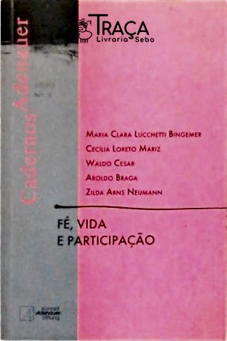 Cadernos Adenauer Nº 9 - Fé, Vida e Participação