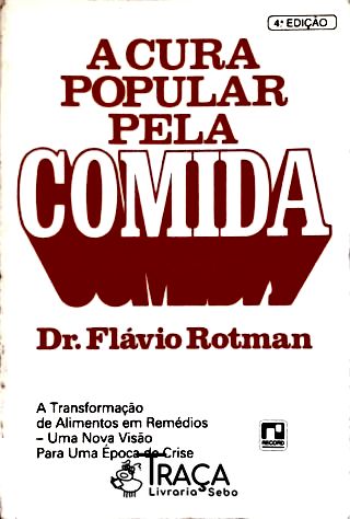 A Cura Popular Pela Comida