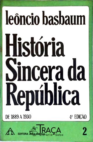História Sincera da República - Vol. 2