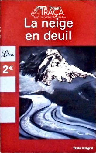 La Neige En Deuil