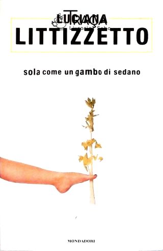 Sola Come Un Gambo Di Sedano