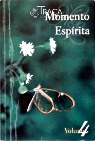 Momento Espírita - Vol. 4