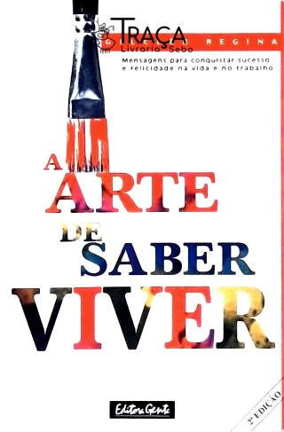 A Arte de Saber Viver
