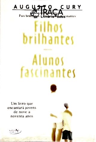 Filhos Brilhantes, Alunos Fascinantes