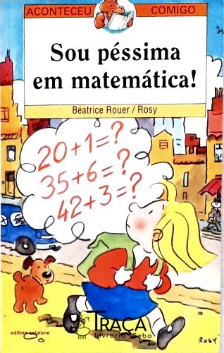 Sou Péssima em Matemática