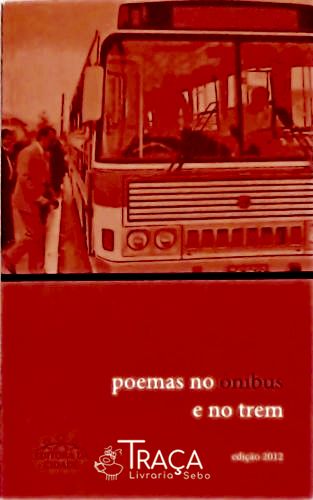 Poemas No Ônibus e No Trem