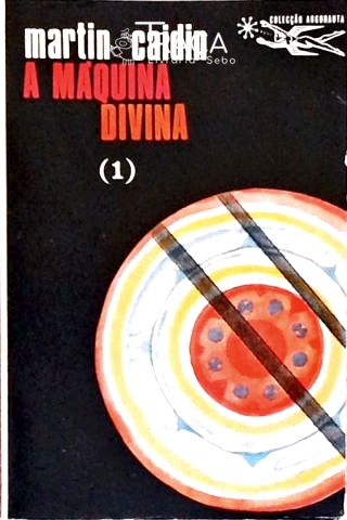 Coleção Argonauta Nº 138 - a Máquina Divina - Vol. 1