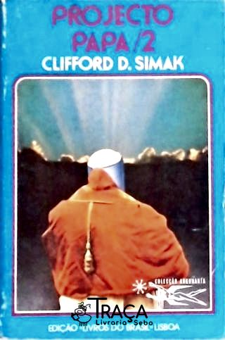 Coleção Argonauta Nº 312 - Projecto Papa - Vol. 2