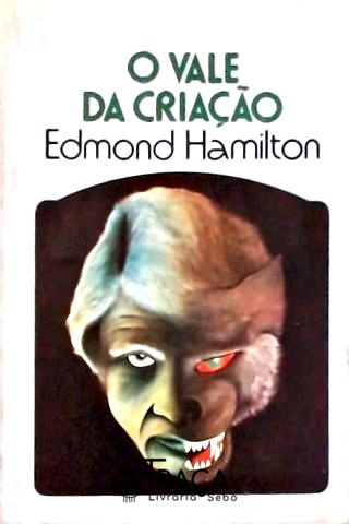 Coleção Argonauta Nº 232 - o Vale da Criação