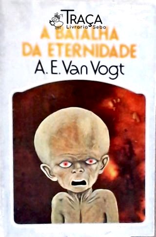 Coleção Argonauta Nº 229 - a Batalha da Eternidade